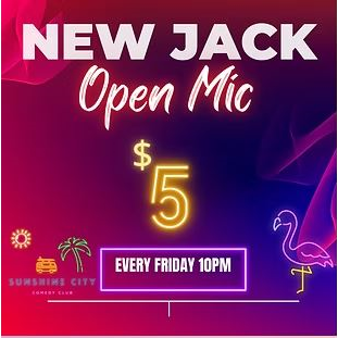 Sunshine City Friday New Jack Open Mic flyer